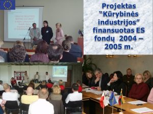Projektas kūrybinės industrijos 2004 - 2005